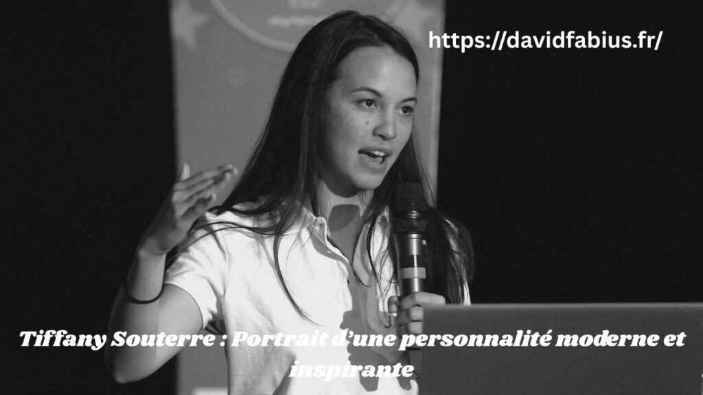 Tiffany Souterre : Portrait d’une personnalité moderne et inspirante Tiffany Souterre