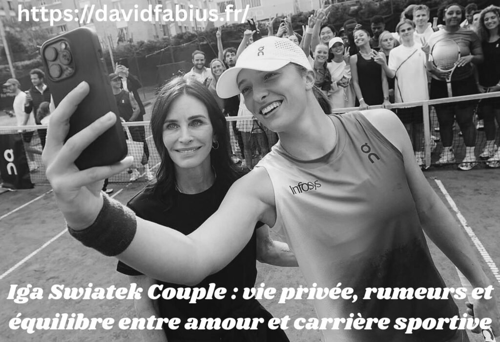 Iga Swiatek Couple : vie privée, rumeurs et équilibre entre amour et carrière sportive Iga Swiatek Couple