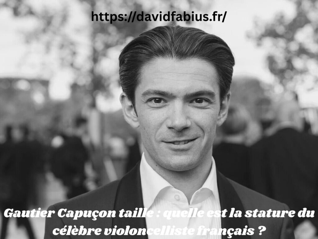 Gautier Capuçon taille