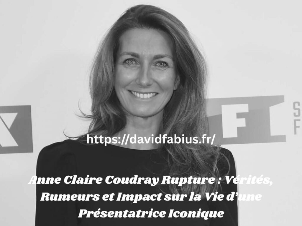 Anne Claire Coudray Rupture