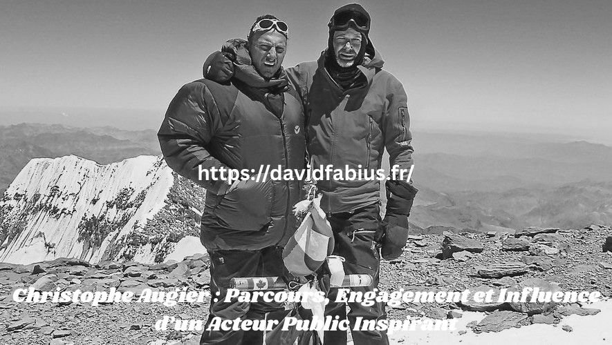 Christophe Augier : Parcours, Engagement et Influence d’un Acteur Public Inspirant Christophe Augier