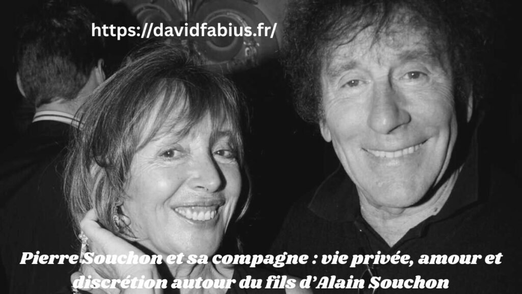 Pierre Souchon et sa compagne