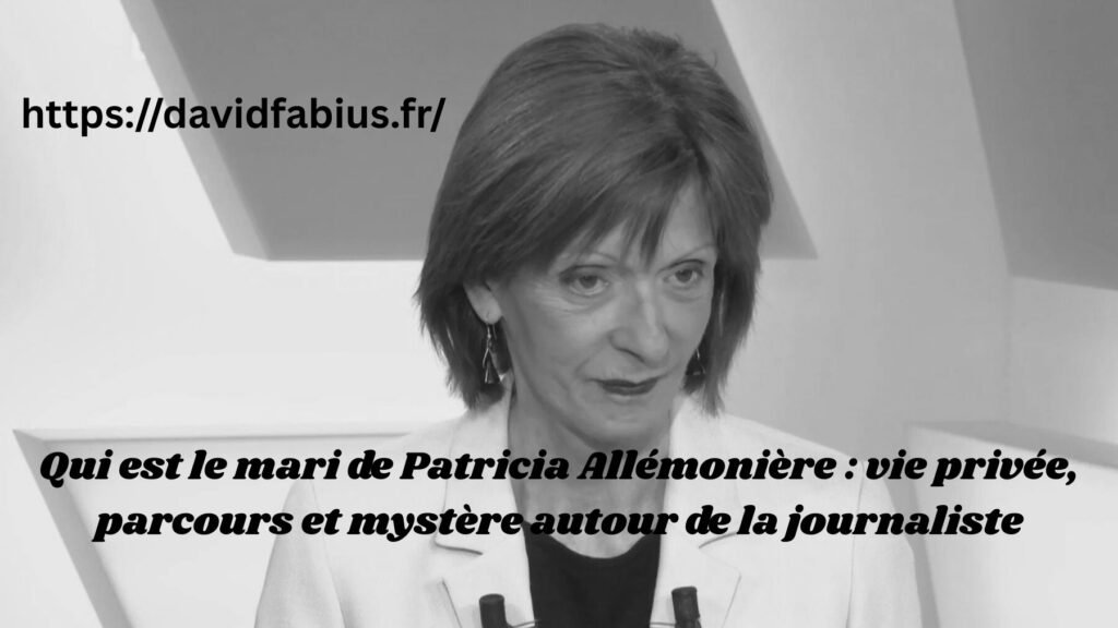 Qui est le mari de Patricia Allémonière