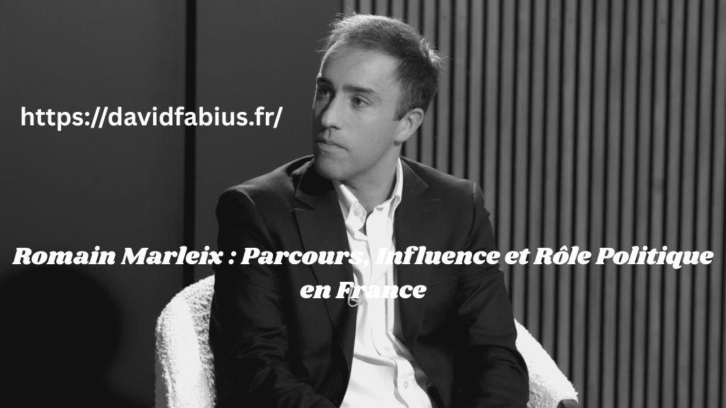 Romain Marleix : Parcours, Influence et Rôle Politique en France Romain Marleix